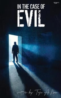 IN THE CASE OF EVIL