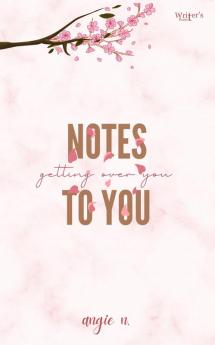 Notes to you