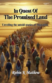 In The Quest Of Promised Land