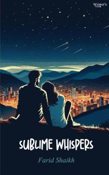 Sublime Whispers