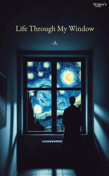 Life Through My Window