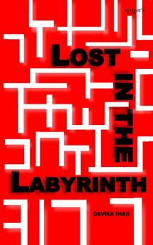LOST IN THE LABYRINTH