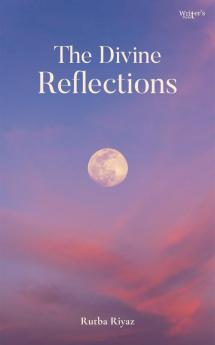 The Divine Reflections