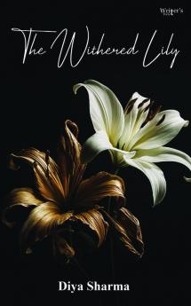 The Withered Lily