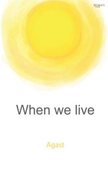 WHEN WE LIVE