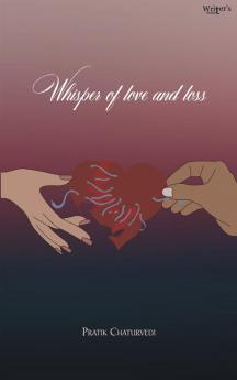 Whispers of Love and Loss