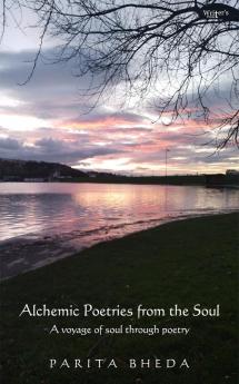 Alchemic poetries from the soul