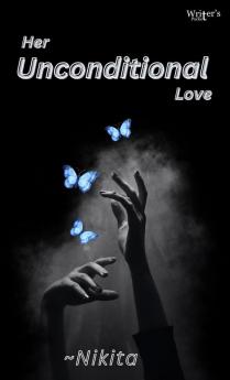 Her Unconditional Love