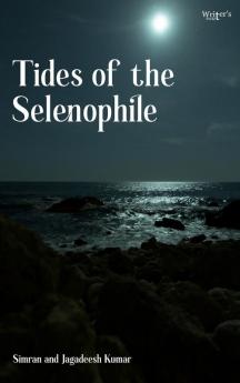 Tides of the Selenophile