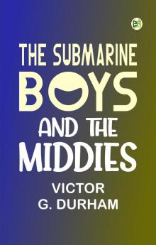 The Submarine Boys and the Middies