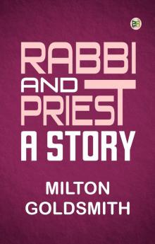 Rabbi and Priest: A Story