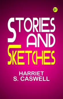 Stories and Sketches