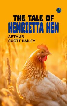 The Tale of Henrietta Hen