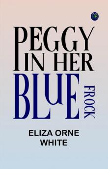 Peggy in Her Blue Frock