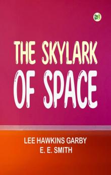 The Skylark of Space