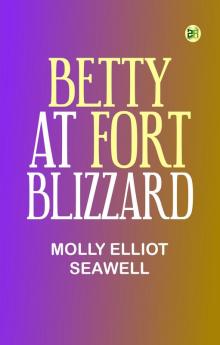 Betty at Fort Blizzard