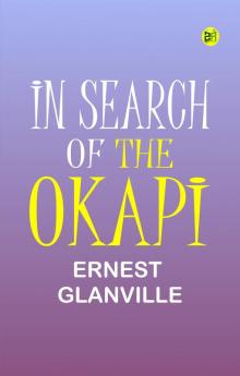 In Search of the Okapi
