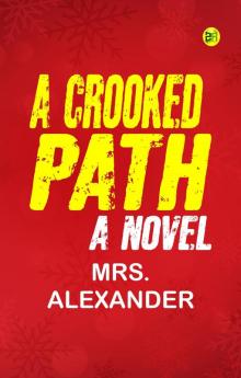 A Crooked Path: A Novel