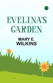 Evelina's Garden