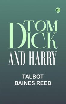 Tom Dick and Harry