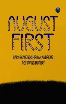 August First