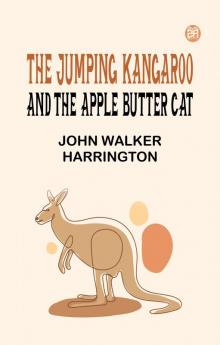 The Jumping Kangaroo And The Apple Butter Cat
