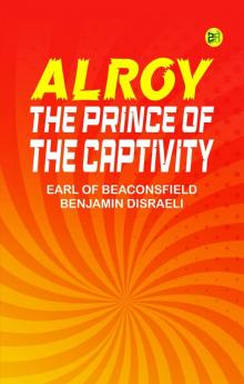 Alroy: The Prince of the Captivity