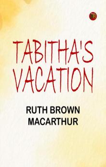 Tabitha's Vacation