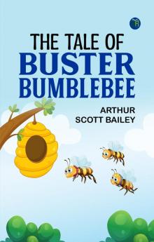 The Tale of Buster Bumblebee