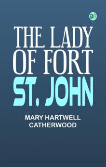The Lady of Fort St. John