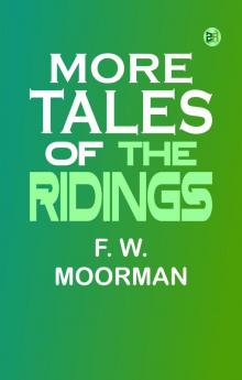 More Tales of the Ridings