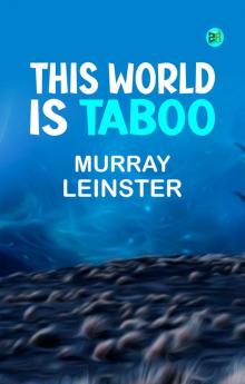 This World Is Taboo