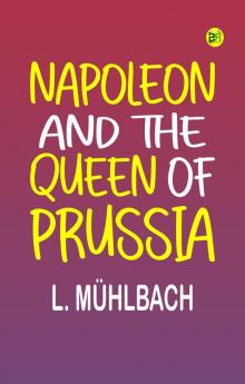 Napoleon and the Queen of Prussia
