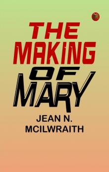 The Making of Mary