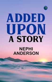 Added Upon A Story