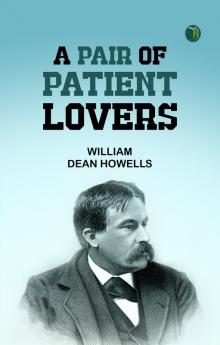 A Pair of Patient Lovers