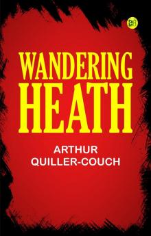 Wandering Heath