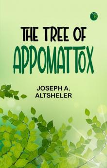 The Tree of Appomattox