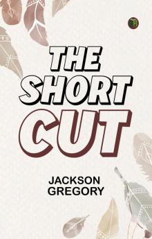 The Short Cut