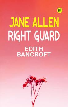 Jane Allen: Right Guard