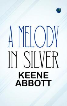 A Melody in Silver
