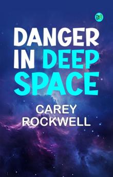 Danger in Deep Space