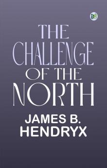 The Challenge of the North