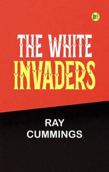 The White Invaders