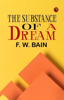 The Substance of a Dream