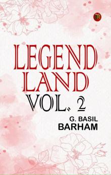 Legend Land Vol. 2
