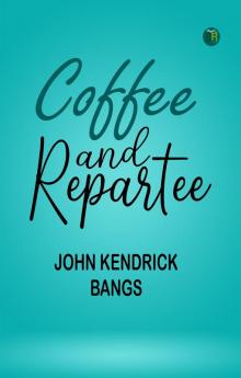 Coffee and Repartee