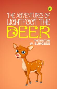 The Adventures of Lightfoot the Deer