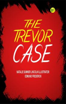 The Trevor Case