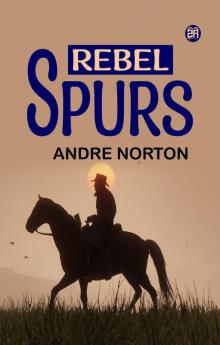 Rebel Spurs